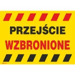 PRZEJŚCIE WZBRONIONE 350X250 PŁYTA PCV SZTYWNA