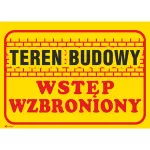 TEREN BUDOWY WSTĘP WZBRONIONY, 350X250 PŁYTA PCV SZTYWNA
