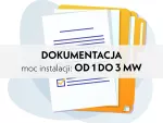 Przygotowanie dokumentacji do wejścia na teren budowy z odbiorami, po otrzymaniu WP (WarunkiPrzyłączeniowe). Moc instalacji od 1 do 3 MW. Cena minimalna.