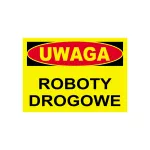 Tablica budowlana ostrzegawcza 250x350 "UWAGA! ROBOTY DROGOWE" BTO-16
