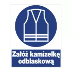 Znak bhp nakazu 225x275 "ZAŁÓŻ KAMIZELKĘ OCHRONNĄ" ZNO-14