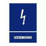 Znak elektryczny informacyjny 148x210 "UZIEMIONO" ZEI/A-2