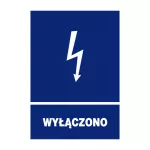 Znak elektryczny informacyjny 148x210 "WYŁĄCZONO" ZEI/A-7